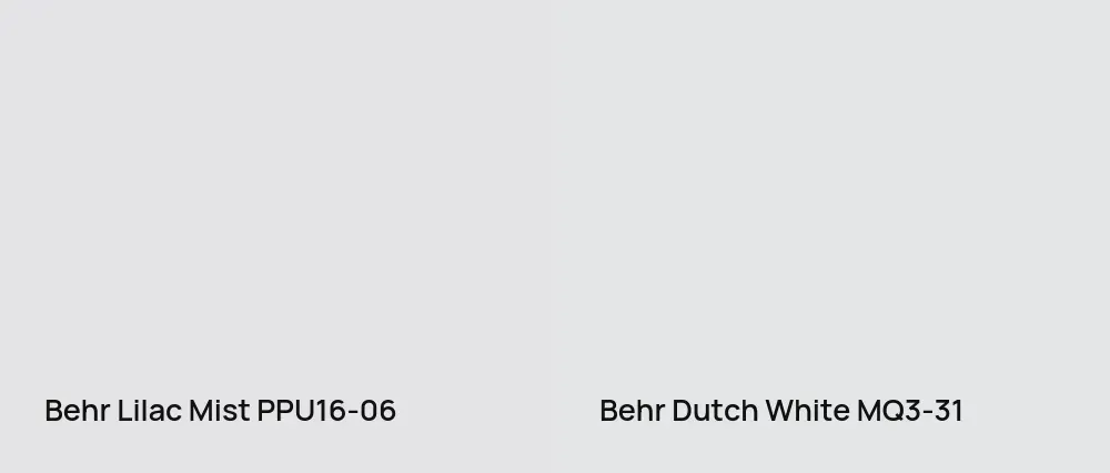 Behr Lilac Mist PPU16-06 vs Behr Dutch White MQ3-31