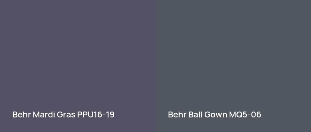 Behr Mardi Gras PPU16-19 vs Behr Ball Gown MQ5-06