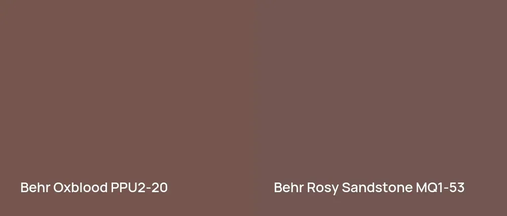 Behr Oxblood PPU2-20 vs Behr Rosy Sandstone MQ1-53