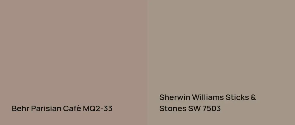 Behr Parisian Cafè MQ2-33 vs Sherwin Williams Sticks & Stones SW 7503
