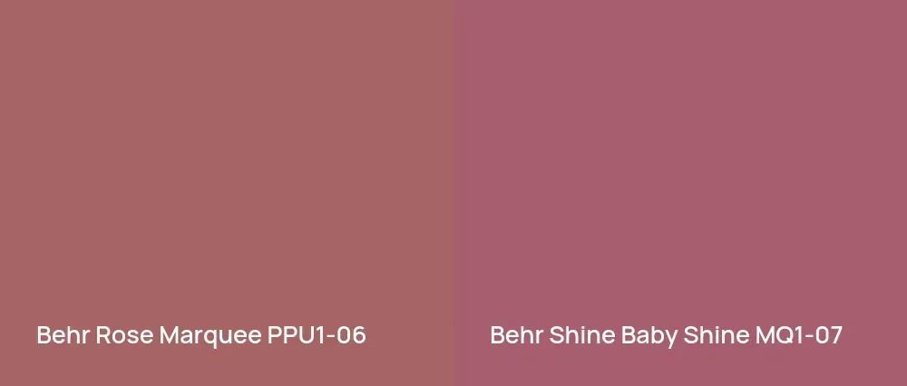 Behr Rose Marquee PPU1-06 vs Behr Shine Baby Shine MQ1-07
