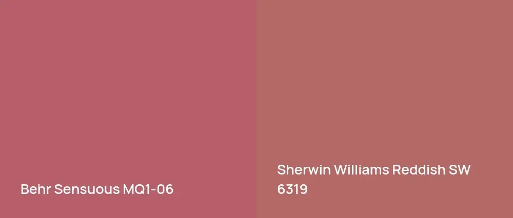Behr Sensuous MQ1-06 vs Sherwin Williams Reddish SW 6319