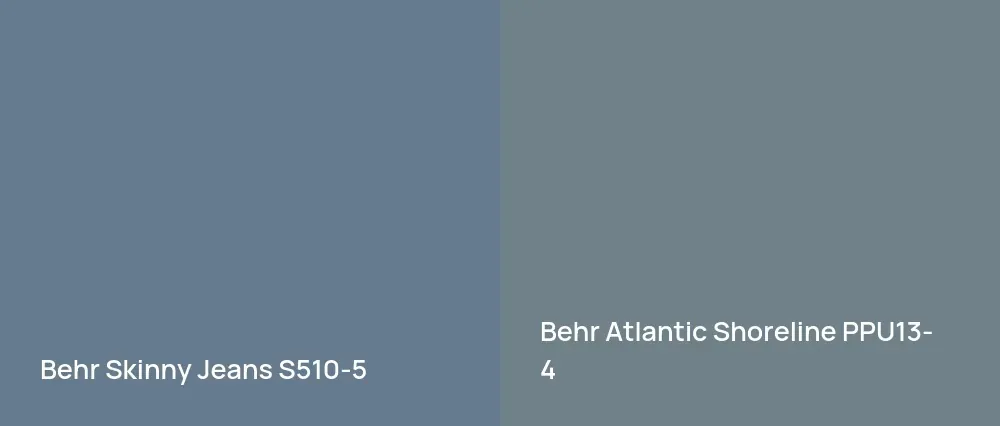 Behr Skinny Jeans S510-5 vs Behr Atlantic Shoreline PPU13-4