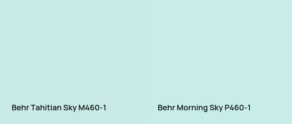 Behr Tahitian Sky M460-1 vs Behr Morning Sky P460-1