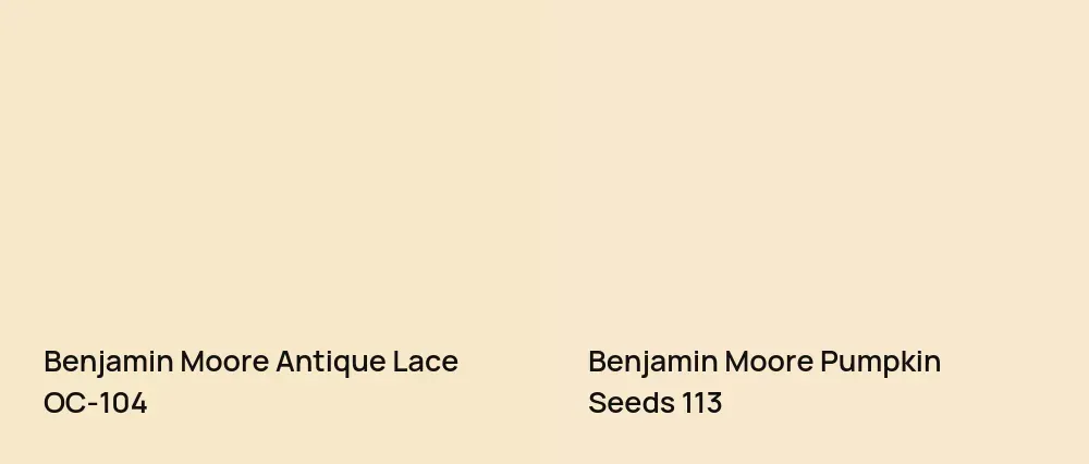 Benjamin Moore Antique Lace OC-104 vs Benjamin Moore Pumpkin Seeds 113