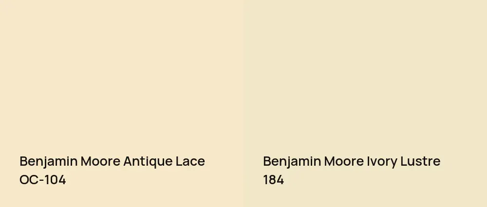 Benjamin Moore Antique Lace OC-104 vs Benjamin Moore Ivory Lustre 184