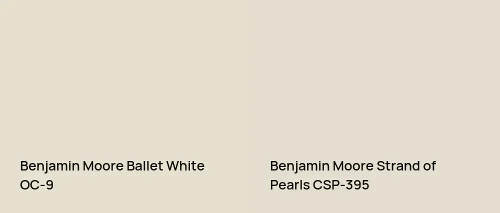 Benjamin Moore Ballet White OC-9 vs Benjamin Moore Strand of Pearls CSP-395