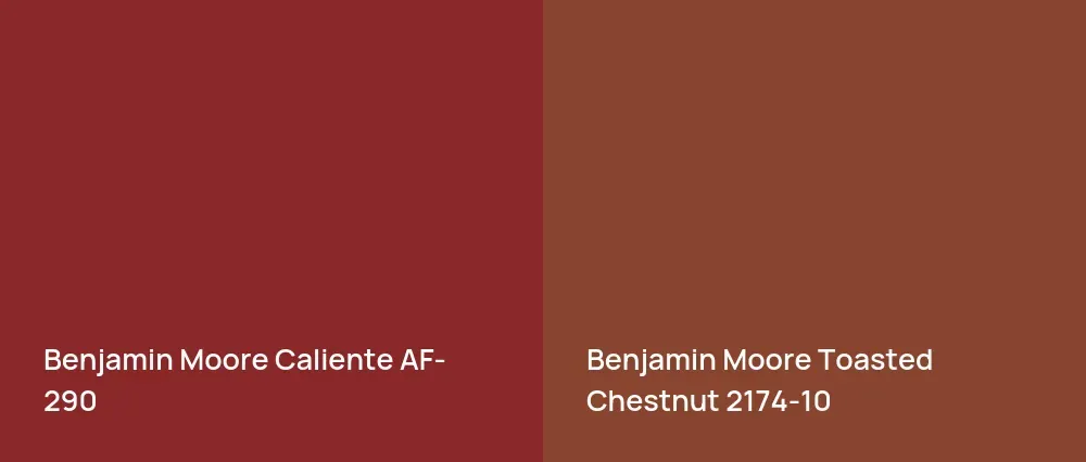 Benjamin Moore Caliente AF-290 vs Benjamin Moore Toasted Chestnut 2174-10