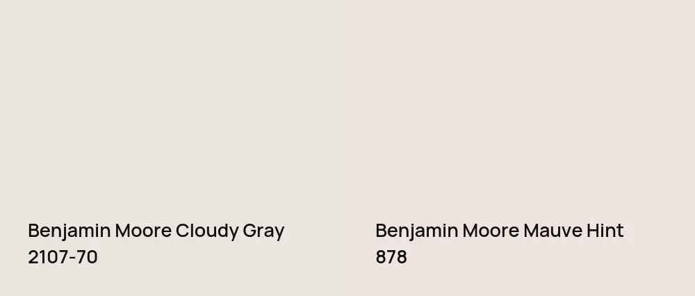 Benjamin Moore Cloudy Gray 2107-70 vs Benjamin Moore Mauve Hint 878