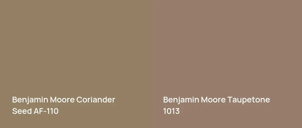 Benjamin Moore Coriander Seed AF-110 vs Benjamin Moore Taupetone 1013
