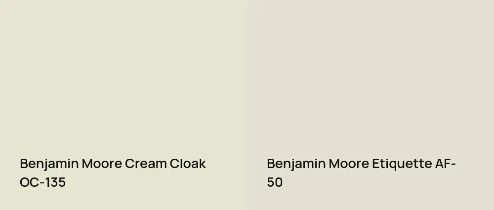 Benjamin Moore Cream Cloak OC-135 vs Benjamin Moore Etiquette AF-50