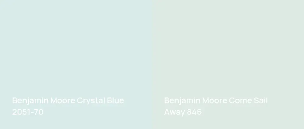 Benjamin Moore Crystal Blue 2051-70 vs Benjamin Moore Come Sail Away 846