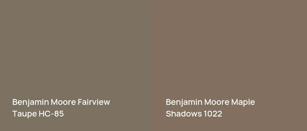 Benjamin Moore Fairview Taupe HC-85 vs Benjamin Moore Maple Shadows 1022