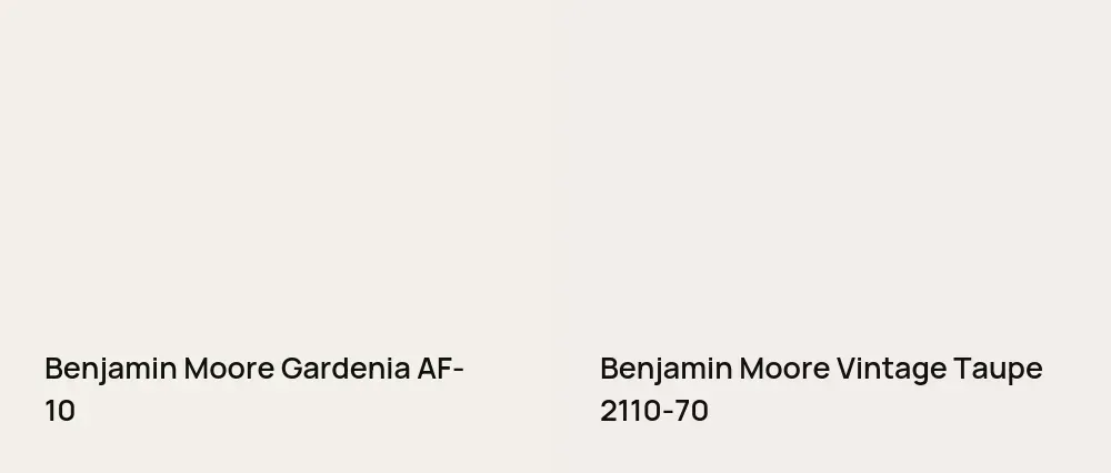 Benjamin Moore Gardenia AF-10 vs Benjamin Moore Vintage Taupe 2110-70