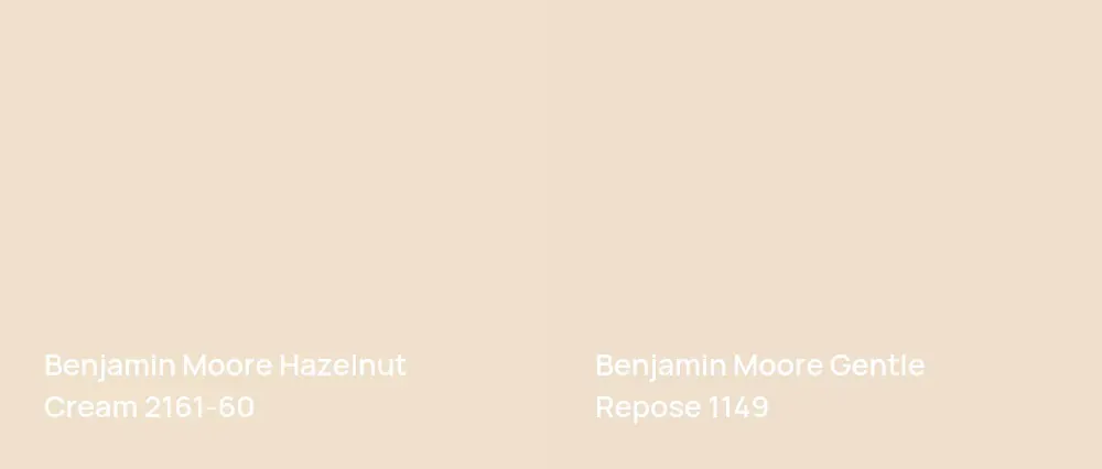 Benjamin Moore Hazelnut Cream 2161-60 vs Benjamin Moore Gentle Repose 1149