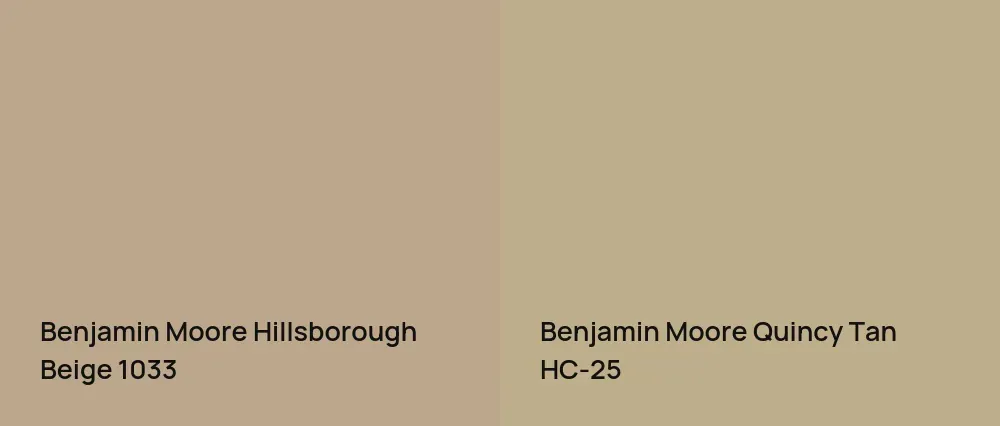 Benjamin Moore Hillsborough Beige 1033 vs Benjamin Moore Quincy Tan HC-25