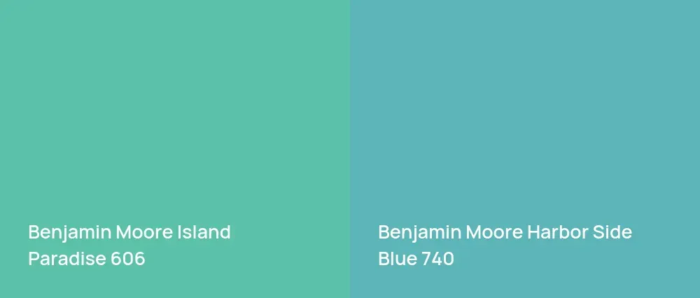 Benjamin Moore Island Paradise 606 vs Benjamin Moore Harbor Side Blue 740