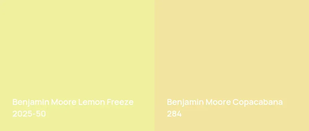 Benjamin Moore Lemon Freeze 2025-50 vs Benjamin Moore Copacabana 284