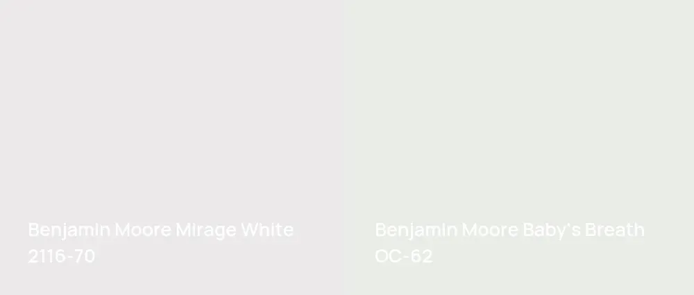 Benjamin Moore Mirage White 2116-70 vs Benjamin Moore Baby's Breath OC-62