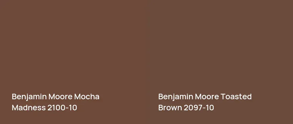 Benjamin Moore Mocha Madness 2100-10 vs Benjamin Moore Toasted Brown 2097-10