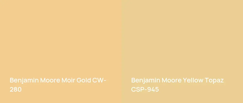 Benjamin Moore Moir Gold CW-280 vs Benjamin Moore Yellow Topaz CSP-945