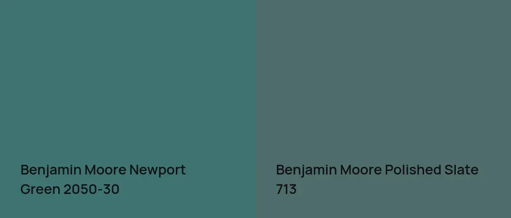 Benjamin Moore Newport Green 2050-30 vs Benjamin Moore Polished Slate 713