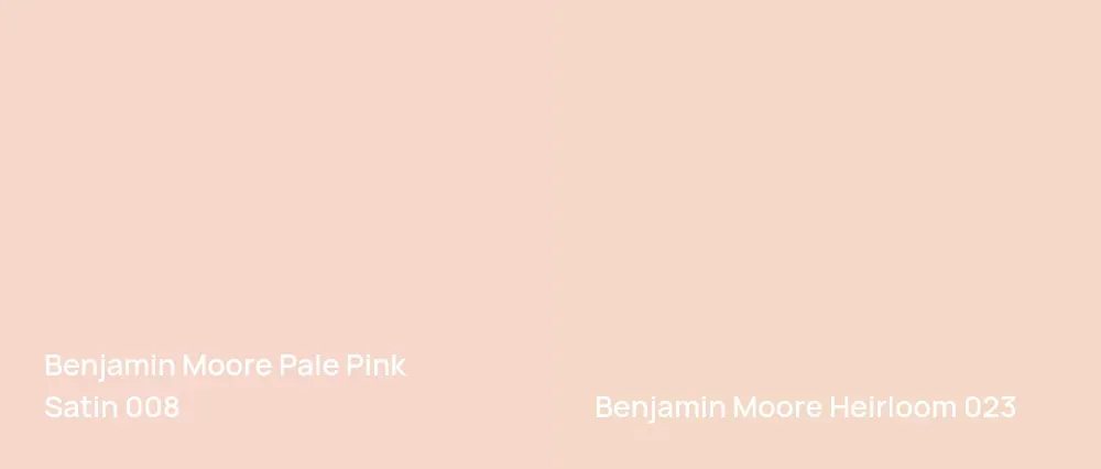 Benjamin Moore Pale Pink Satin 008 vs Benjamin Moore Heirloom 023