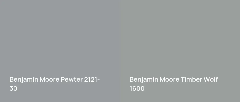 Benjamin Moore Pewter 2121-30 vs Benjamin Moore Timber Wolf 1600
