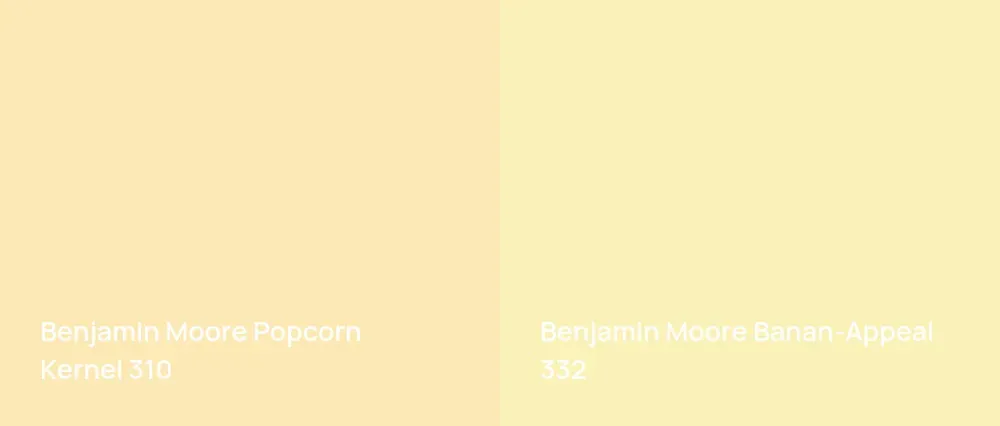 Benjamin Moore Popcorn Kernel 310 vs Benjamin Moore Banan-Appeal 332