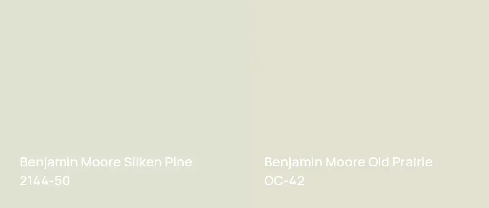 Benjamin Moore Silken Pine 2144-50 vs Benjamin Moore Old Prairie OC-42
