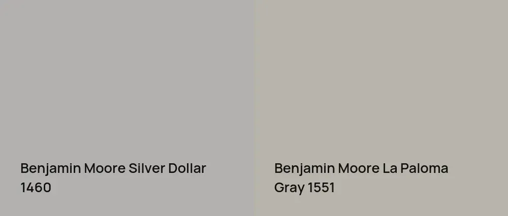 Benjamin Moore Silver Dollar 1460 vs Benjamin Moore La Paloma Gray 1551