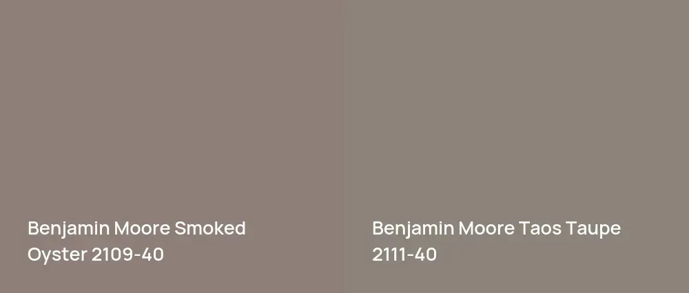 Benjamin Moore Smoked Oyster 2109-40 vs Benjamin Moore Taos Taupe 2111-40