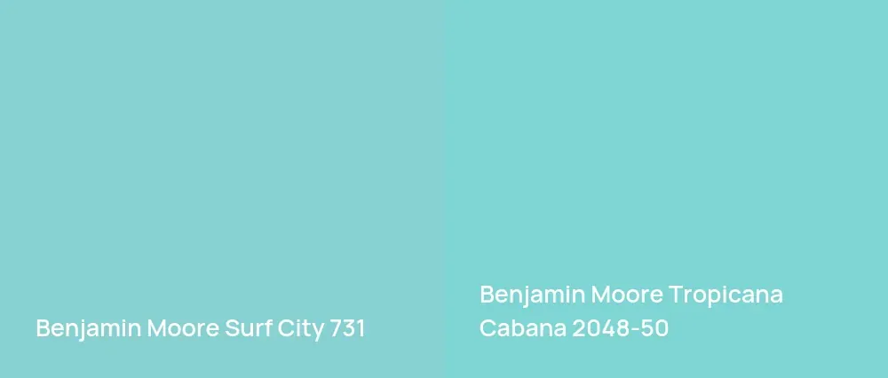 Benjamin Moore Surf City 731 vs Benjamin Moore Tropicana Cabana 2048-50