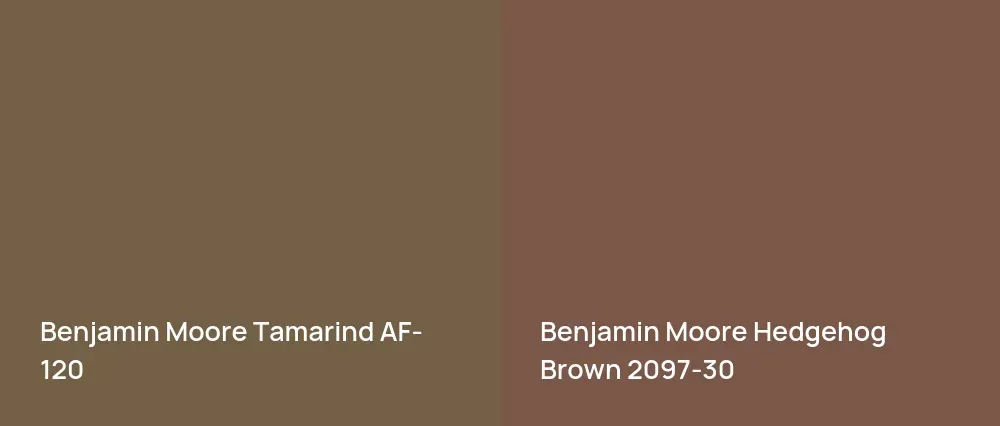 Benjamin Moore Tamarind AF-120 vs Benjamin Moore Hedgehog Brown 2097-30
