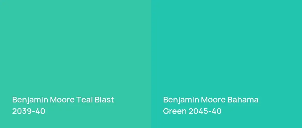 Benjamin Moore Teal Blast 2039-40 vs Benjamin Moore Bahama Green 2045-40
