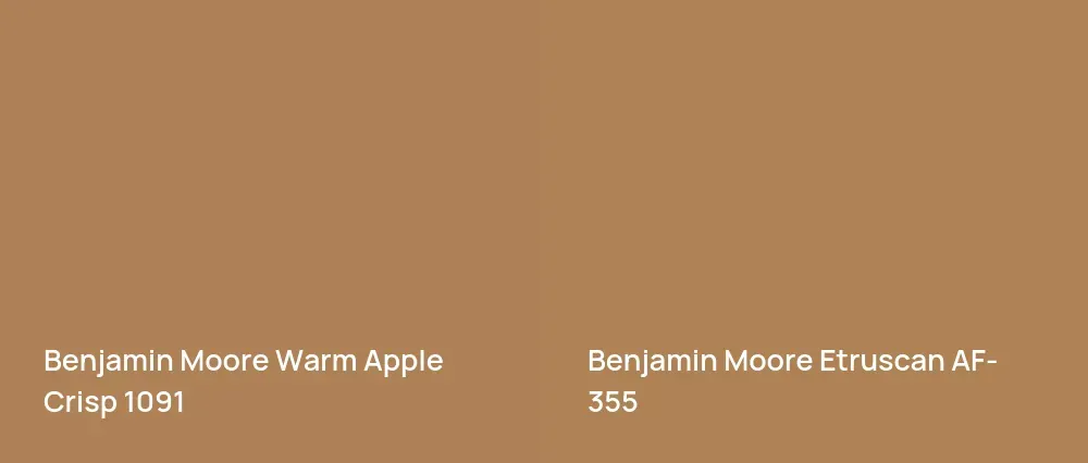 Benjamin Moore Warm Apple Crisp 1091 vs Benjamin Moore Etruscan AF-355
