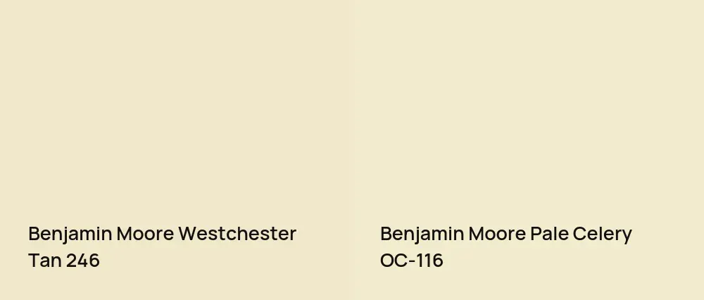 Benjamin Moore Westchester Tan 246 vs Benjamin Moore Pale Celery OC-116