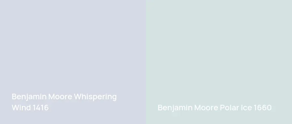 Benjamin Moore Whispering Wind 1416 vs Benjamin Moore Polar Ice 1660