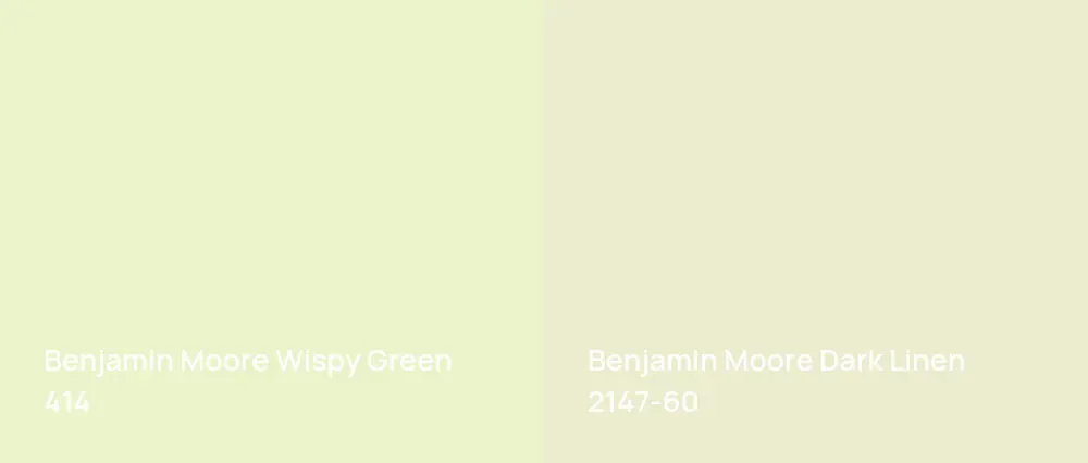 Benjamin Moore Wispy Green 414 vs Benjamin Moore Dark Linen 2147-60