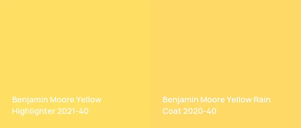 Benjamin Moore Yellow Highlighter 2021-40 vs Benjamin Moore Yellow Rain Coat 2020-40