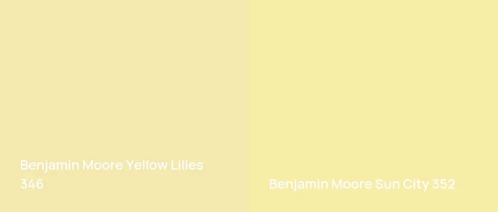 Benjamin Moore Yellow Lilies 346 vs Benjamin Moore Sun City 352