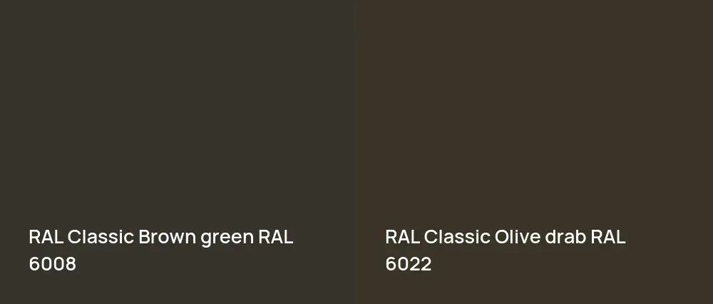 RAL Classic  Brown green RAL 6008 vs RAL Classic  Olive drab RAL 6022