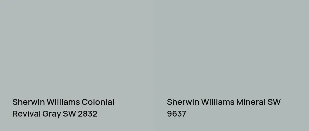 Sherwin Williams Colonial Revival Gray SW 2832 vs Sherwin Williams Mineral SW 9637