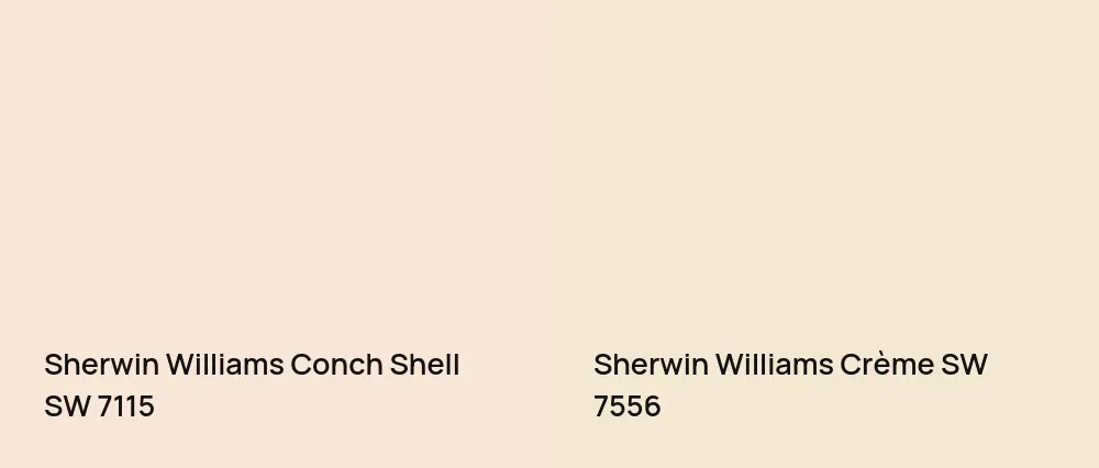 Sherwin Williams Conch Shell SW 7115 vs Sherwin Williams Crème SW 7556
