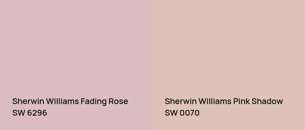 Sherwin Williams Fading Rose SW 6296 vs Sherwin Williams Pink Shadow SW 0070