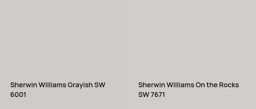 Sherwin Williams Grayish SW 6001 vs Sherwin Williams On the Rocks SW 7671