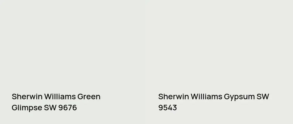 Sherwin Williams Green Glimpse SW 9676 vs Sherwin Williams Gypsum SW 9543