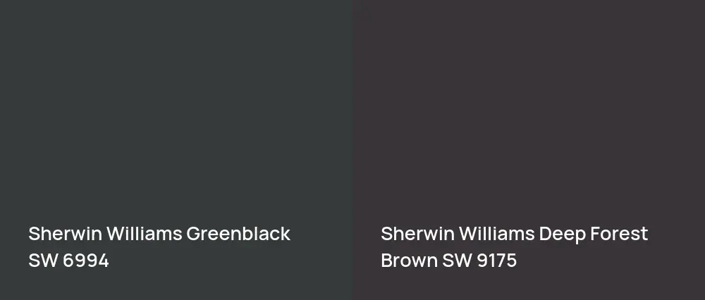 Sherwin Williams Greenblack SW 6994 vs Sherwin Williams Deep Forest Brown SW 9175