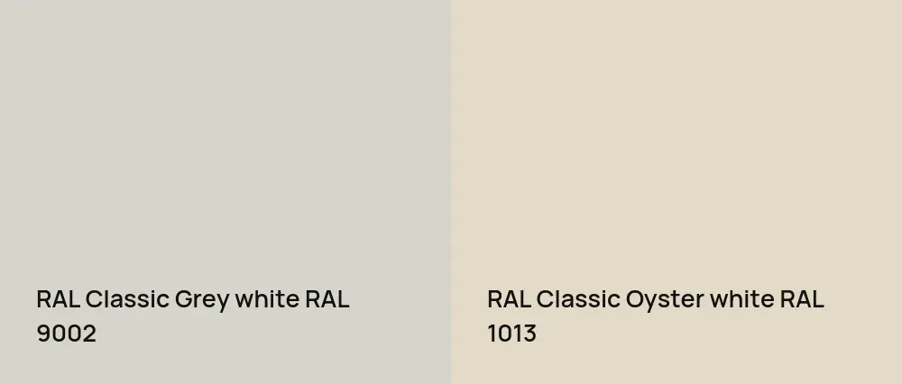 RAL Classic  Grey white RAL 9002 vs RAL Classic  Oyster white RAL 1013