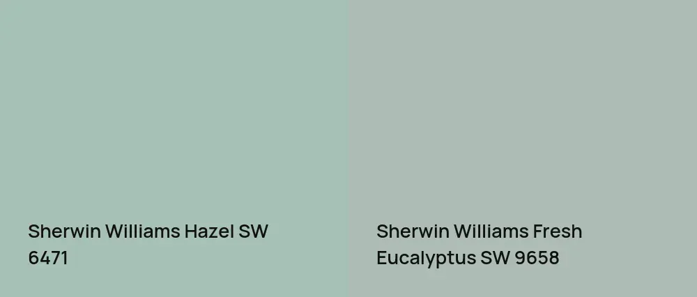 Sherwin Williams Hazel SW 6471 vs Sherwin Williams Fresh Eucalyptus SW 9658